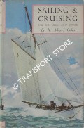 Book cover of Sailing & Cruising for the Small Boat Owner by COLES, K. Adlard